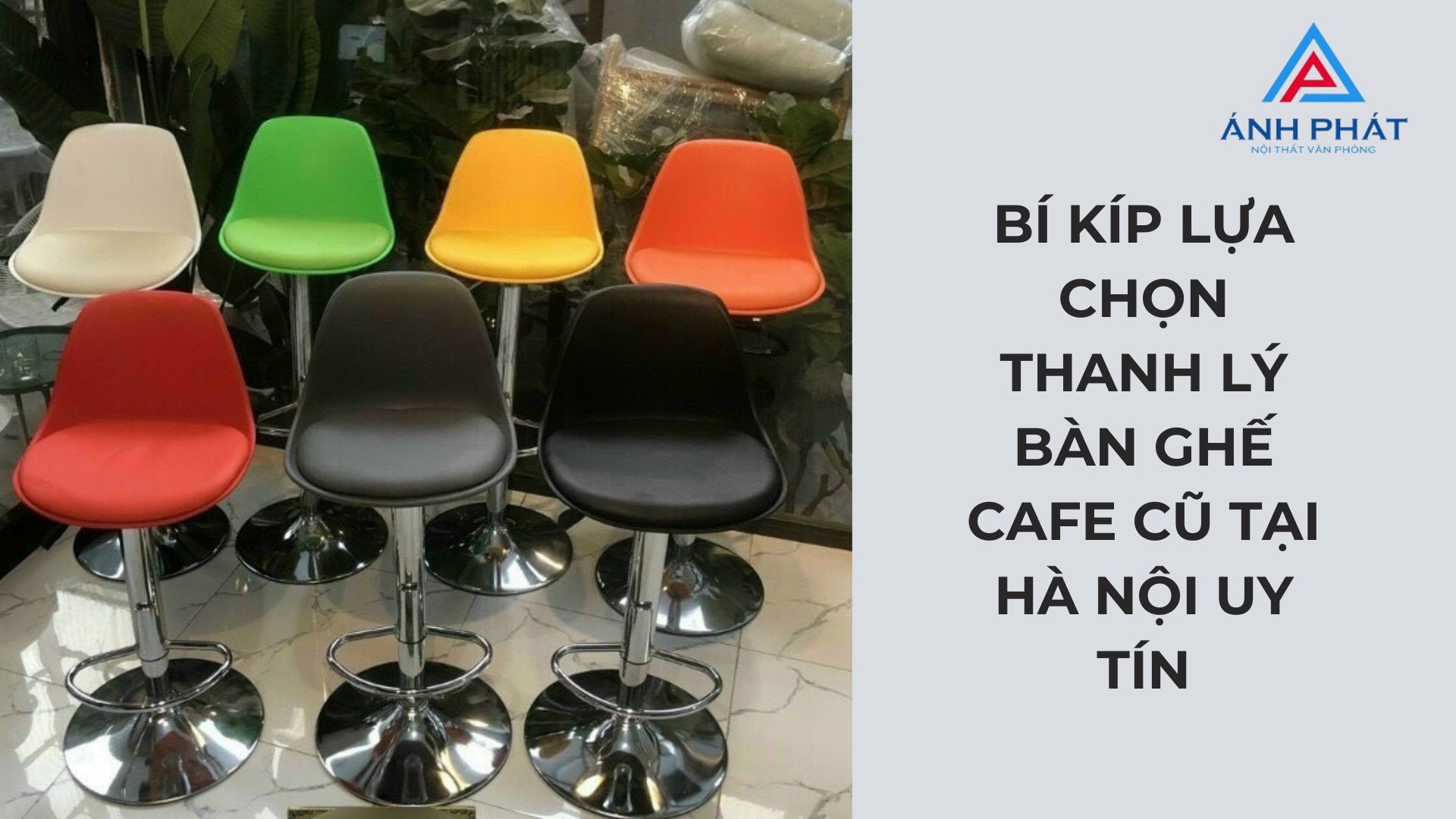 Bí Kíp Lựa Chọn Thanh Lý Bàn Ghế Cafe Cũ Tại Hà Nội Uy Tín